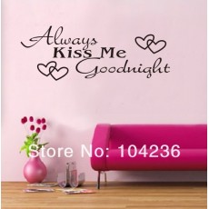 Always Kiss Me Goodnight - 3 Colors